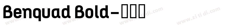Benquad Bold字体转换